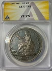 1877 USA TRADE DOLLAR ANACS VF25 nice crusty original appearance check pictures
