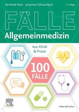 100 Fälle Allgemeinmedizin | Reinhold Klein,...