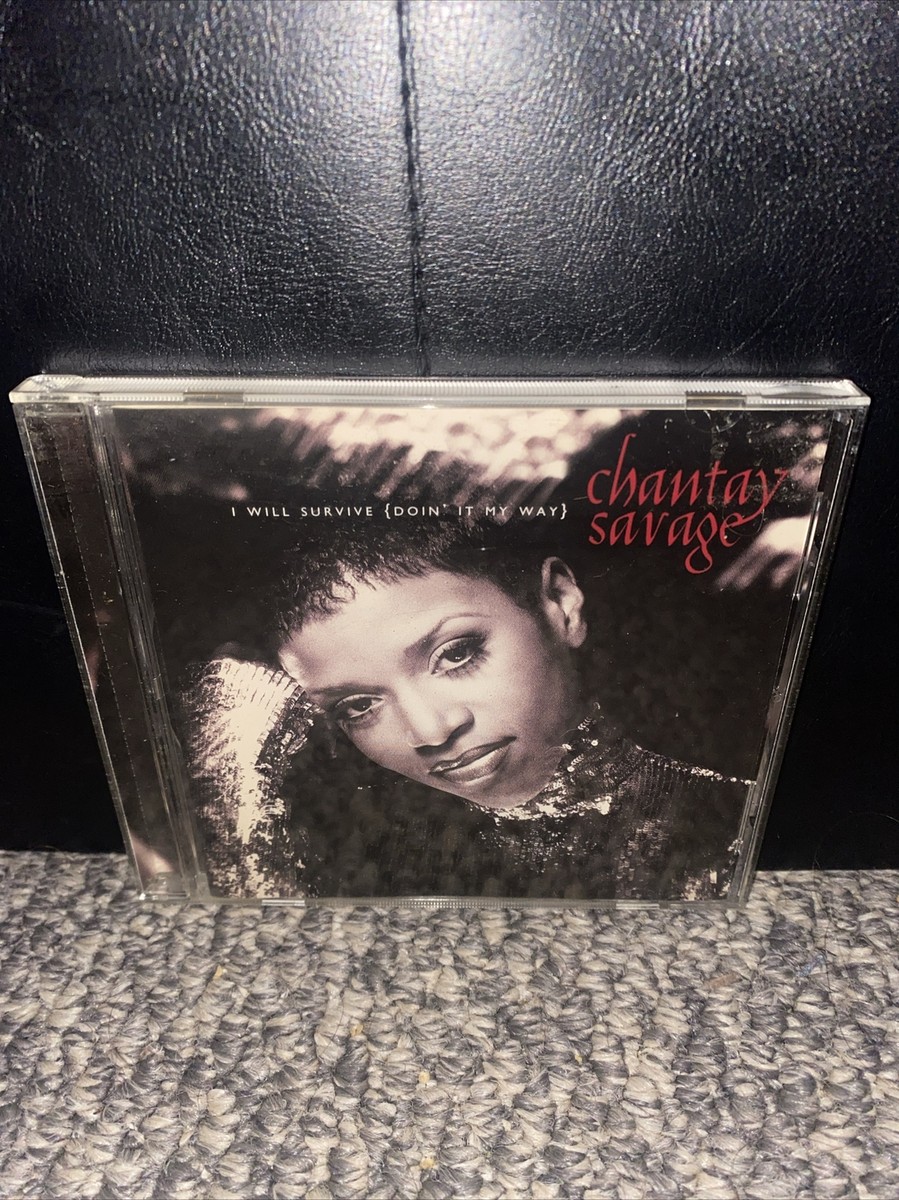 Chantay Savage, I Will Survive (Doin' It My Way) (CD, Mar-1996
