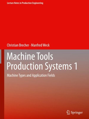 Manfred Weck (u. a.) | Machine Tools Production Systems 1 | Buch | Englisch