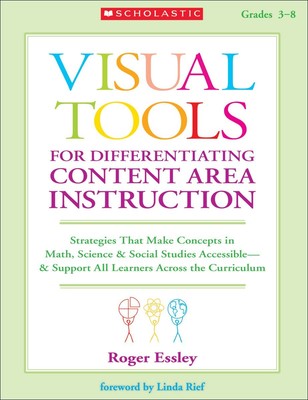 Visual Tools for Differentiating Content Area Instruction: Strategies That M...