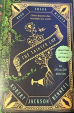 The Tainted Cup Robert Jackson Bennett ARC Ad...