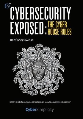 Raef Meeuwisse Cybersecurity Exposed: The Cyber House Rules (Taschenbuch)