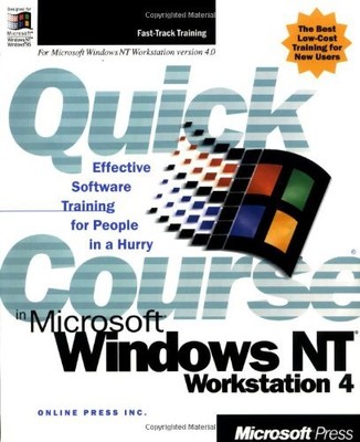Quick Course in Microsoft Windows NT 4 Workstation By Inc Onlin 