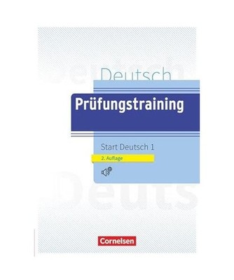Prüfungstraining DaF A1. Start Deutsch 1: Übungsbuch mit CD und Lösungen: Üb