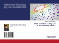 Seema Shantilal Pendharkar | From Stem Cell To Any Cell In Maxillofacial Surgery