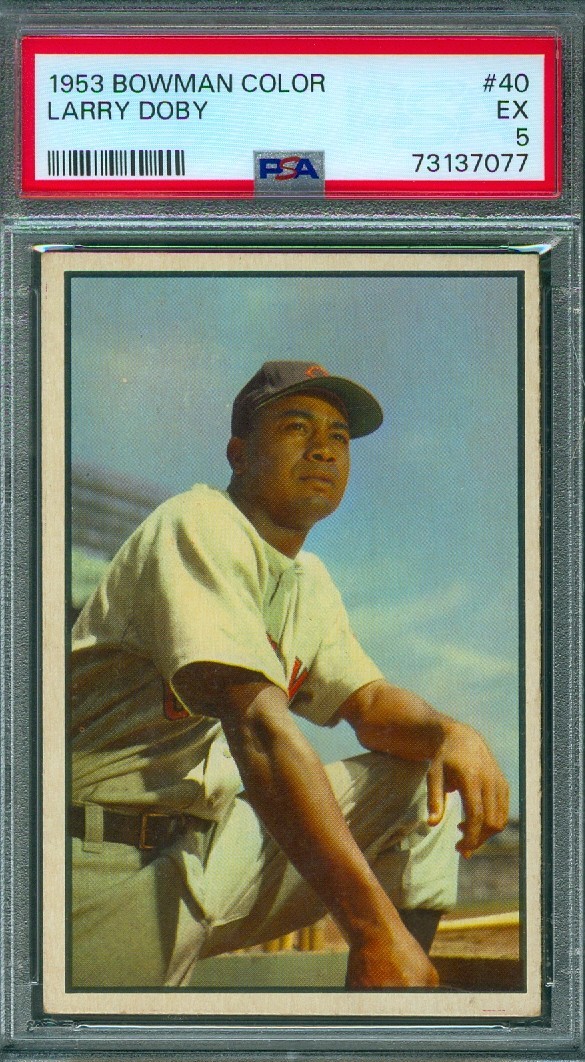1953 BOWMAN COLOR #40 LARRY DOBY (HOF) PSA 5 !!
