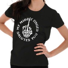 Funny Skeleton My Middle Finger Salutes You Womens Top Junior Graphic Tee