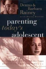 Parenting Today's Adolescent Helping Your Child Avoid The Traps Of T - VERY GOOD