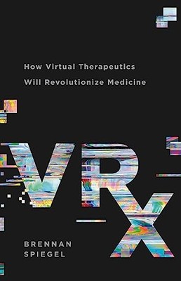 Vrx: How Virtual Therapeutics Will Revolutionize Medic Brand New