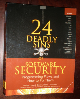 24 Deadly Sins of Software Security: Programming Flaws and How to Fix Them by...