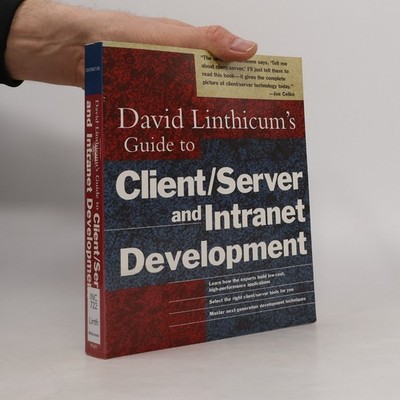 David Linthicum's Guide to Client/Server and Intranet Development  |  Joe Celko