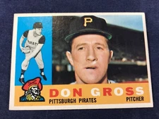 O3-74 BASEBALL CARD - DON GROSS PITTSBURGH PIRATES - CARD #284 - 1960 TOPPS