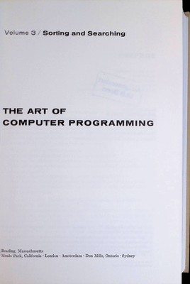 The Art of Computer Programming Sorting and Searching, vol. 3 Knuth, Donald E.: