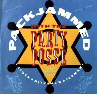 Stock Aitken Waterman - Packjammed With The Party Posse 7'' (VG) .