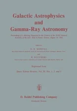 Galactic Astrophysics and Gamma-Ray Astronomy: Proceedings of a Meeting Organi..