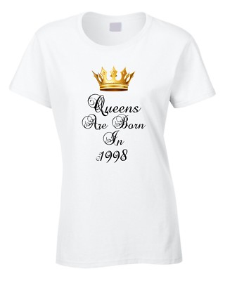 Queens Are Born In 1998 Geburtstag Damen Frauen T-Shirt Geschenk Twenty Three 23rd