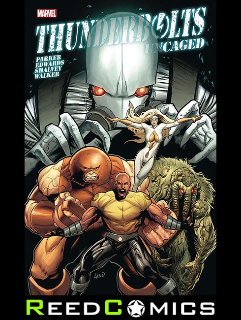 THUNDERBOLTS UNCAGED OMNIBUS HARDCOVER GREG LAND COVER (1160 Pages) New Hardback