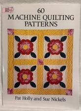 60 Machine Quilting Patterns by Pat Holly & S...