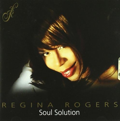 Regina Rogers - Soul Solutions