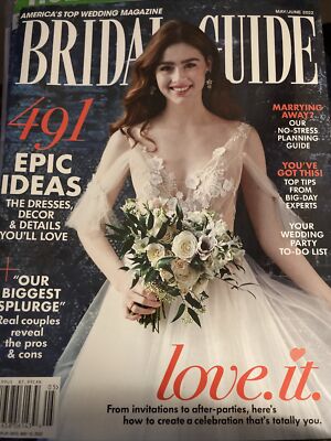 Bridal Guide  May / June 2022  491 Epic Ideas,No Stress Planning Guide  T-531