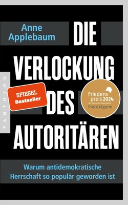 Die Verlockung des Autoritären | Anne Applebaum | Deutsch | Taschenbuch | 208 S.