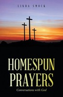 Linda Smock | Homespun Prayers | Taschenbuch | Englisch (2022) | Westbow Press