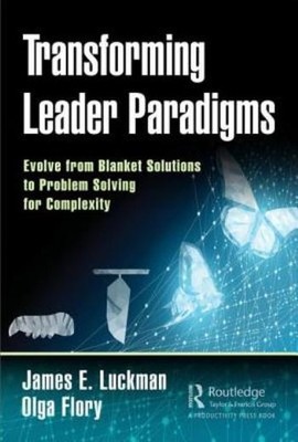 Transforming Leader Paradigms: Evolve From Blanket Solutions...