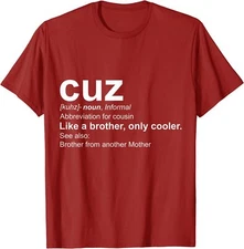 Mens Cousin "Cuz" Definition - Gift for Cousin Unisex T-Shirt