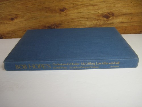 SIGNED COPY - BOB HOPE BOOK - CONFESSIONS OF A HOOKER MY LOVE AFFAIR WITH GOLF - Picture 6 of 16