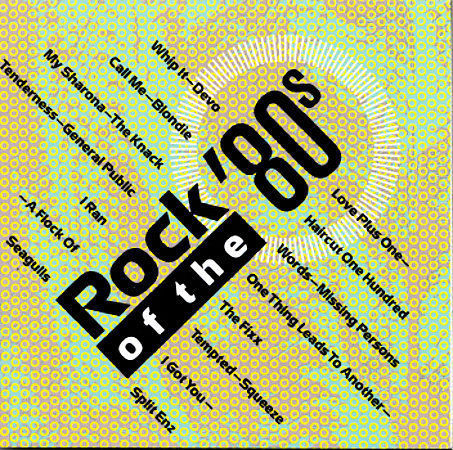 Rock of the 80's, Vol. 1 by Various Artists (CD, Jul-1990