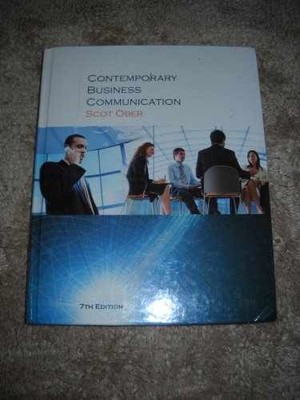 Contemporary Business Communication - Hardcover, by Ober Scot - Very Good