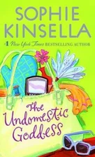 The Undomestic Goddess - Mass Market Paperback By Kinsella, Sophie - VERY GOOD