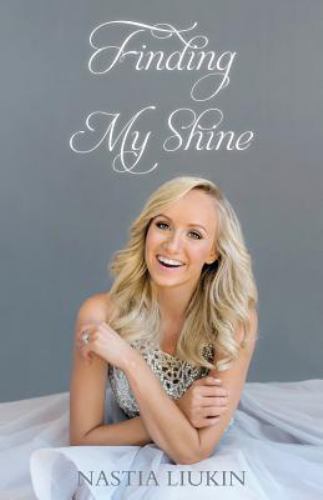 Finding My Shine , Liukin, Nastia - Foto 1 di 1