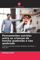 Ammara Asif | Pensamentos Suicidas Entre As CriançAs De FamíLia Quebrada E...