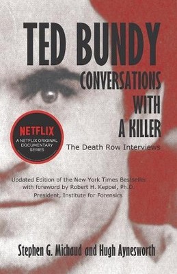 Ted Bundy: Conversations with a Killer by Aynesworth, Hugh 1928704174
