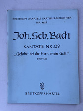 Noten. J.S. Bach. Kantate Nr. 129. BWV 129.    Partitur.