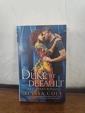 Alyssa Cole A Duke By Default Reluctant Royals Romance Book 2018 PB