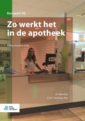 Zo werkt het in de apotheek C. R. C. Huizinga-Arp (u. a.) Taschenbuch 2020