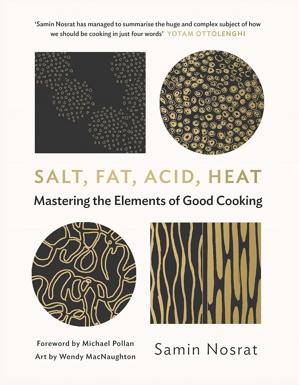 Salt, Fat, Acid, Heat : Mastering The Elements Of Good Cooking Samin Nosrat - Image 8