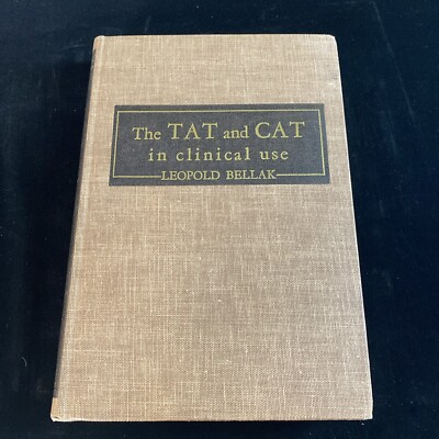 The TAT And CAT In Clinical Use By Leopold Bellak 1st Ed. 4th Pr 1967 Psychology