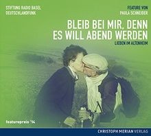Bleib bei mir, denn es will Abend werden: Lieben im... | Buch | Zustand sehr gut