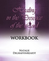 Natalie Degraffinreaidt | Healing In The Presence Of The Lord Workbook | Buch