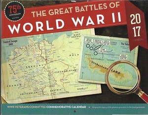 Collectible 2017 Calendar-The Great Battles of World War II-Out of Print