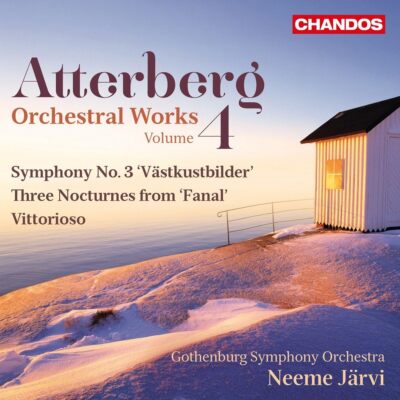 AtterbergOrchestral Works 4 [Gothenburg Symphony Orchestra, Neeme Jarvi ] [CHAND
