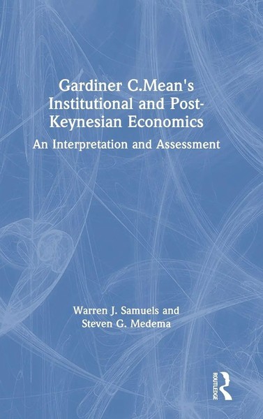 Gardiner C.Mean's Institutional And Post-Keynesian Economics | Samuels (U. A.)-image