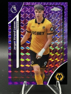 2026 Topps Chrome Premier League Jorgen Strand-Larsen Purple /75 SP