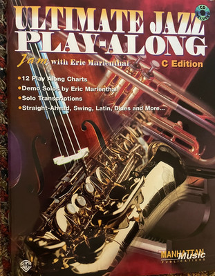 Ultimate Jazz Play-Along Jam with Eric Marienthal Cedition complete with CD 1997