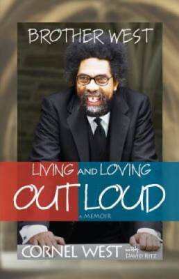 Brother West: Living and Loving Out Loud, A Memoir - Hardcover - GOOD