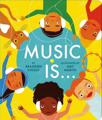 Music Is . . . - Stosuy, Brandon|Martin, Amy - Good - See condition notes